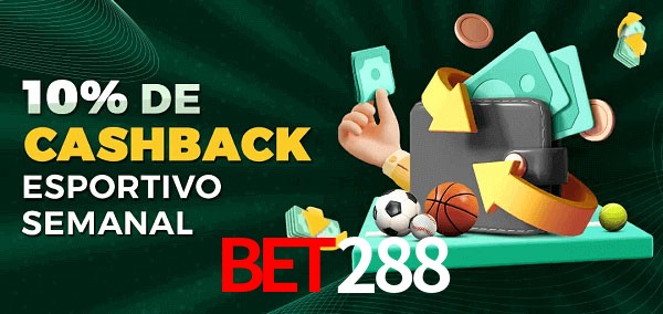 10% de bônus de cashback na bet288