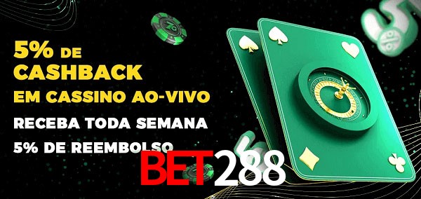 Promoções do cassino ao Vivo bet288